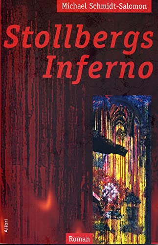 Stollbergs Inferno: Roman von Alibri Verlag